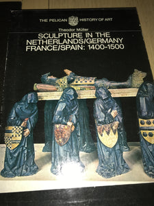 Hardcover book. Sculpture in the Netherlands/ Germany/France/Spain 1400-1500